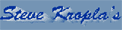 Click here to visit Steve Kropla's website